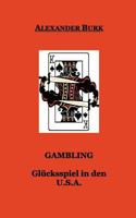 Gambling - Glücksspiel in den USA 3898115097 Book Cover