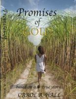 Promises of Gold 0578174324 Book Cover