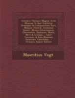Conclave Thesauri Magnae Artis Musicae: In Quo Tractatur Praecipue De Compositione Pura, Musicae Theoria, Anatomia Sonori, Musica Enharmonica, ... Penetrare Volentibus... 1247368742 Book Cover