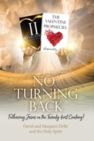 No Turning Back: Following Jesus in the Twenty-first Century! B08WJY7Y16 Book Cover