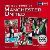 The DVD Book of Manchester United 1906229899 Book Cover