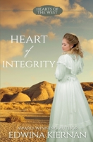 Heart of Integrity (Hearts of the West, #2) 1739200853 Book Cover