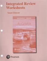 Integrated Review Worksheets for Intermediate Algebra with Applications and Visualization 0134743261 Book Cover