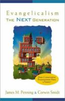 Evangelicalism: The Next Generation 080102434X Book Cover