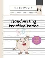 Handwriting Practice Paper K-2: The Little Monster Kindergarten writing paper with dotted lined sheets for ABC and numbers learning for girls | 128 pages | 8.5x11 B08T4DD649 Book Cover