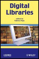 Digital Libraries 1785480456 Book Cover