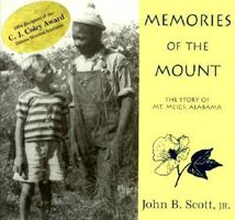 Memories of the Mount: The Story of Mt. Meigs, Alabama 1881320073 Book Cover