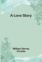 A Love Story 9357393013 Book Cover