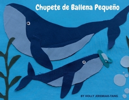 Chupete de Ballena Pequeño (Spanish Edition) B0GLKPHJPB Book Cover