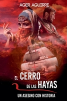 El cerro de las hayas (Crímenes y Leyendas en la Península Ibérica) (Spanish Edition) B0FFBL72H6 Book Cover