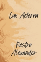 Lux Aeterna B0C6VYSQ53 Book Cover