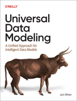 Universal Data Modeling: A Unified Approach for Intelligent Data Models B0H7HLP3Z6 Book Cover