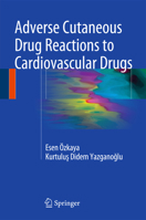 Adverse Cutaneous Drug Reactions to Cardiovascular Drugs 1447165357 Book Cover