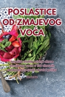 Poslastice Od Zmajevog VoCa (Croatian Edition) 1835785247 Book Cover