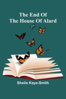 The End Of The House Of Alard 9369054804 Book Cover