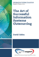 The Art of Successful Information Systems Outsourcing 160649161X Book Cover