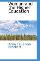 Woman and the Higher Education 1017531420 Book Cover