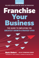 Franchise Your Business 1642011592 Book Cover