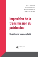 Imposition de la transmission du patrimoine: un potentiel sous-exploité (French Edition) 288981081X Book Cover