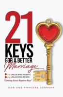 21 Keys For A Better Marriage B0CKTZ75ZQ Book Cover