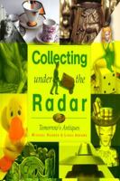 Collecting Under the Radar 193317630X Book Cover