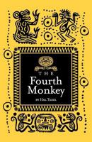 The Fourth Monkey 1890357316 Book Cover