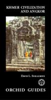 Khmer Civilization and Angkor (Orchid Guides) 9748304957 Book Cover
