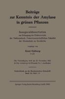 Beitrage Zur Kenntnis Der Amylase in Grunen Pflanzen: Inauguraldissertation Zur Erlangung Der Doktorwurde Der Mathematisch-Naturwissenschaftlichen Fakltat Der Hochschule Zu Stockholm 3662244748 Book Cover