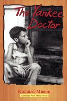 The Yankee Doctor 1452824886 Book Cover