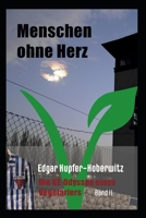 Menschen ohne Herz: Die KZ-Odyssee eines Vegetariers B086PRLB37 Book Cover