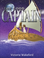 The Good Captain 1977277756 Book Cover