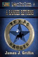 A Ranger Returns (Lone Star Ranger) 1979966214 Book Cover