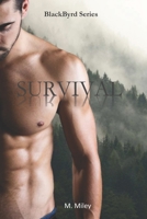 Survival (BlackByrd Series) B08C97TBVJ Book Cover