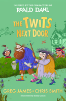 The Twits Next Door 0593692624 Book Cover