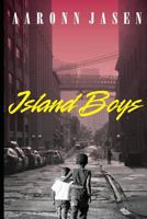 Island Boys 0615968856 Book Cover