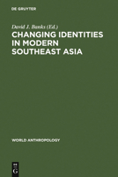 Changing identities in modern Southeast Asia 9027979499 Book Cover