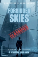 Forbidden Skies (The Starborn Saga) B0FMPLHPKD Book Cover