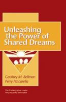 Collaborative Leader: Unleasing the Power of Shared Dreams, The 1583760857 Book Cover