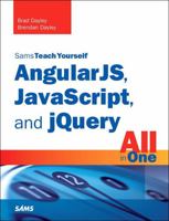 Angularjs, JavaScript, and Jquery All in One, Sams Teach Yourself 0672337428 Book Cover