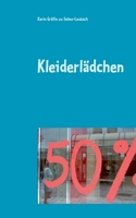 Kleiderl?dchen 3743114704 Book Cover