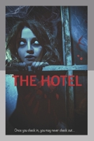 The Hotel: A Gothic Suspense Novel B0BW3BDH4P Book Cover