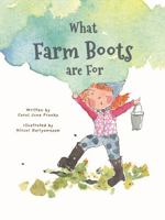 What Farm Boots are For B0FFZKQC7M Book Cover