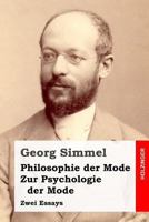 Philosophie der Mode / Zur Psychologie der Mode: Zwei Essays 384306251X Book Cover