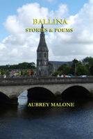 Ballina Stories and Poems 0244145601 Book Cover