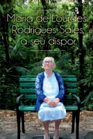 Maria De Lourdes Rodrigues Sales, A Seu Dispor (Portuguese Edition) 6553920036 Book Cover