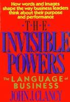 The Invisible Powers: The Language of Business (Issues in Organization and Management Series) 0669195421 Book Cover