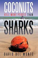 Coconuts Kill More People Than Sharks 1438951280 Book Cover