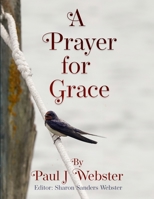 A Prayer for Grace 1961194120 Book Cover