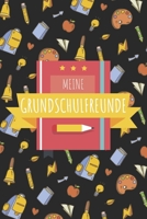 Meine Grundschulfreunde: Freundschaftsbuch für Jungen und Mädchen in der Grundschule - Poesiealbum und Freundebuch für Schulfreunde B0884JZ46V Book Cover
