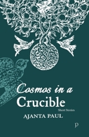 Cosmos in a Crucible 8199671351 Book Cover